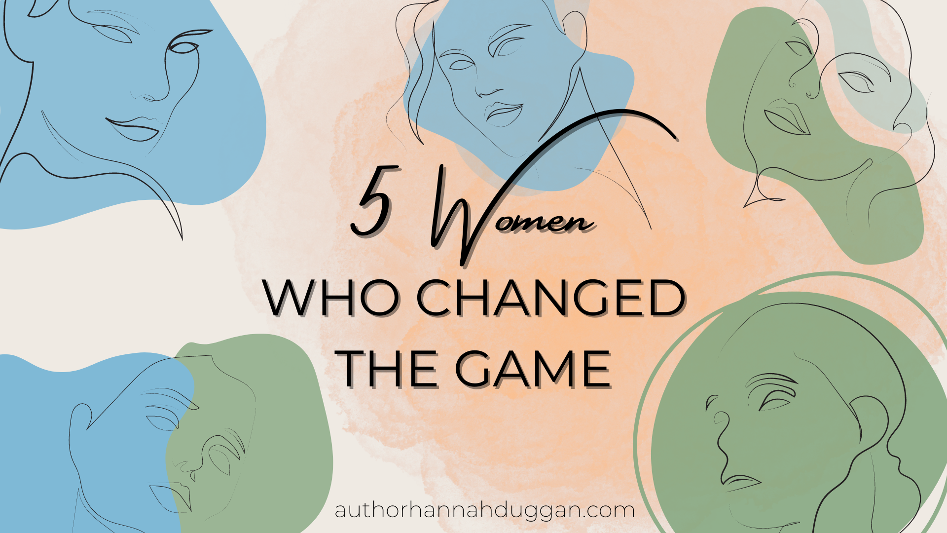 5 Women Who Changed the Game